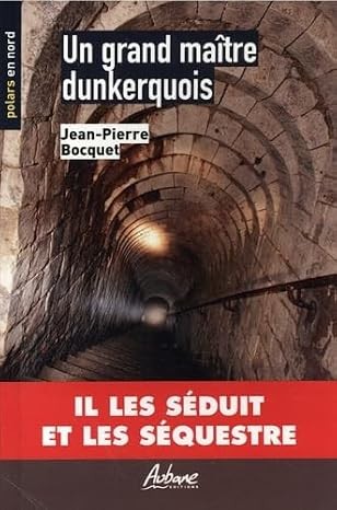 Couverture de Un grand maître dunkerquois